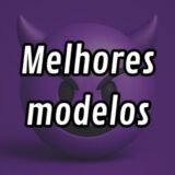 🔥 As melhores modelos 🔥